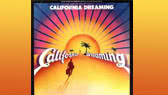 California Dreamin'