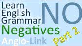 Negatives - Learn English Grammar (Part 2)
