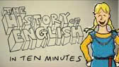 The history of English in ten minutes