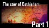 The mystery of the star of Bethlehem -part 1